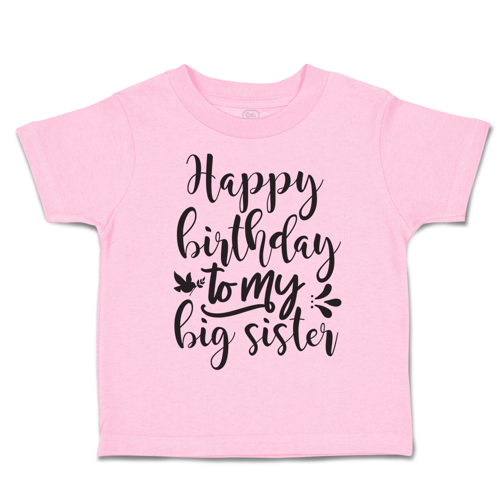 Toddler T-Shirt Happy Birthday to My Big Sister Birds Leaves Cotton Bird Clothes - Picture 18 of 18