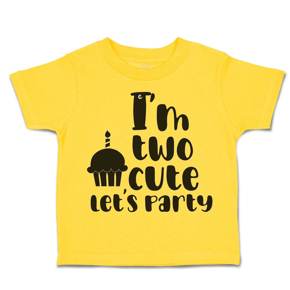 Toddler T-Shirt I Am 2 Cute Let Us Party Cakes Style A Cakes Boy & Girl Clothes - Picture 14 of 18
