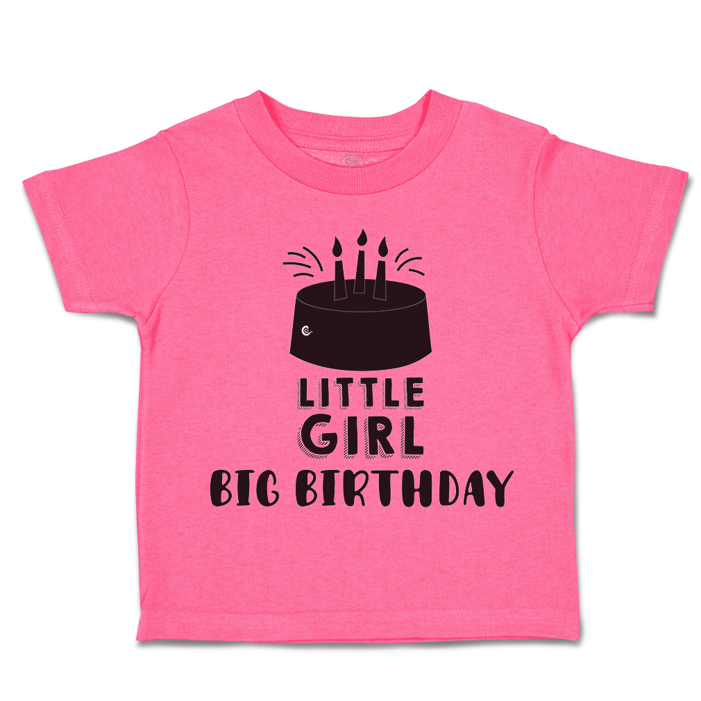 Toddler T-Shirt Little Girl Big Birthday Style A Cotton Cakes Boy & Girl Clothes - Picture 7 of 18