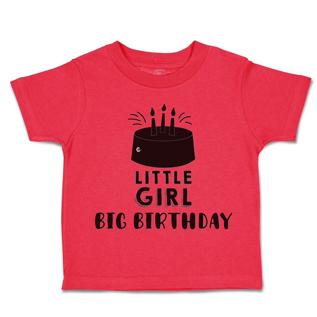 Toddler T-Shirt Little Girl Big Birthday Style A Cotton Cakes Boy & Girl Clothes - Picture 12 of 18