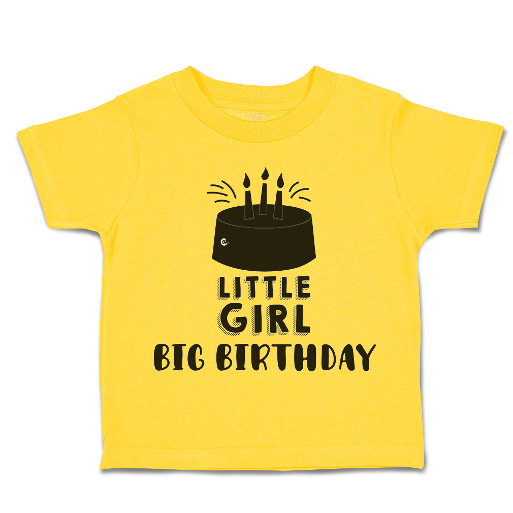 Toddler T-Shirt Little Girl Big Birthday Style A Cotton Cakes Boy & Girl Clothes - Picture 14 of 18