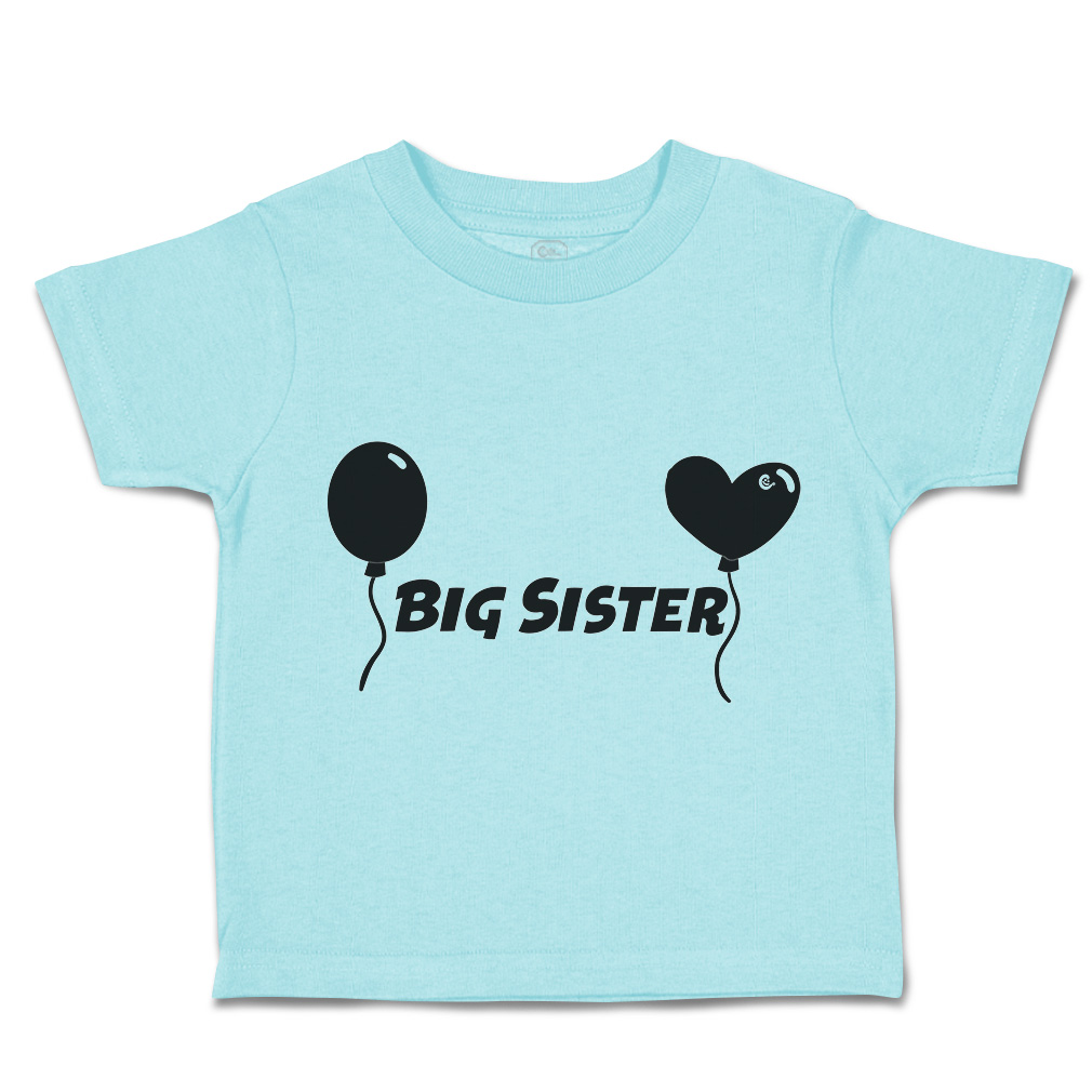 Toddler T-Shirt Big Sister Heart Balloons Cotton Balloons Boy & Girl Clothes - Picture 6 of 18