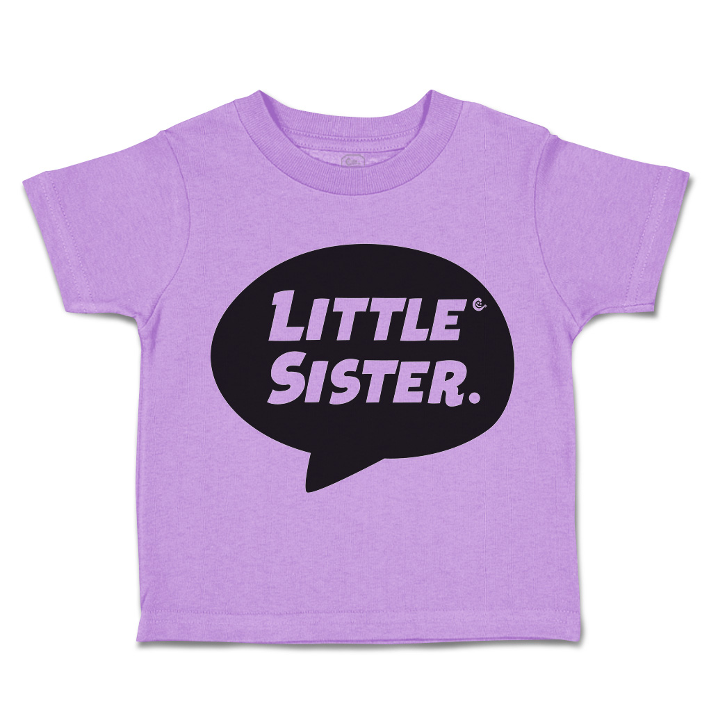 Toddler T-Shirt Little Sister Cotton Siblings Boy & Girl Clothes Baby Funny Tee - Picture 5 of 18
