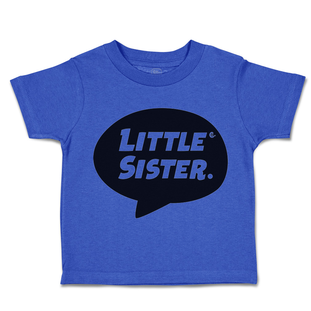 Toddler T-Shirt Little Sister Cotton Siblings Boy & Girl Clothes Baby Funny Tee - Picture 13 of 18