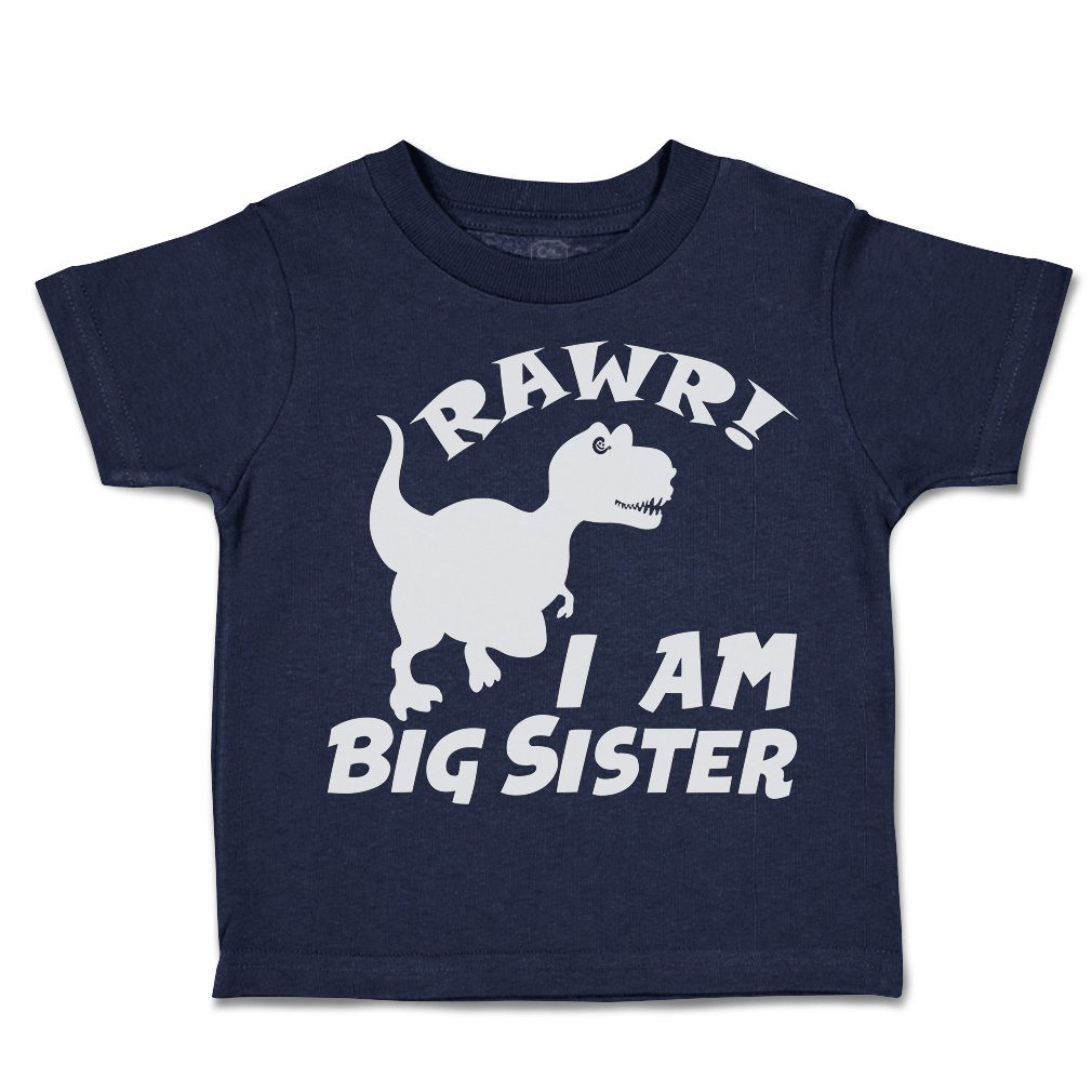 Toddler T-Shirt Rawr I Am Big Sister Dinosaur Cotton Animal Boy & Girl Clothes - Picture 10 of 18