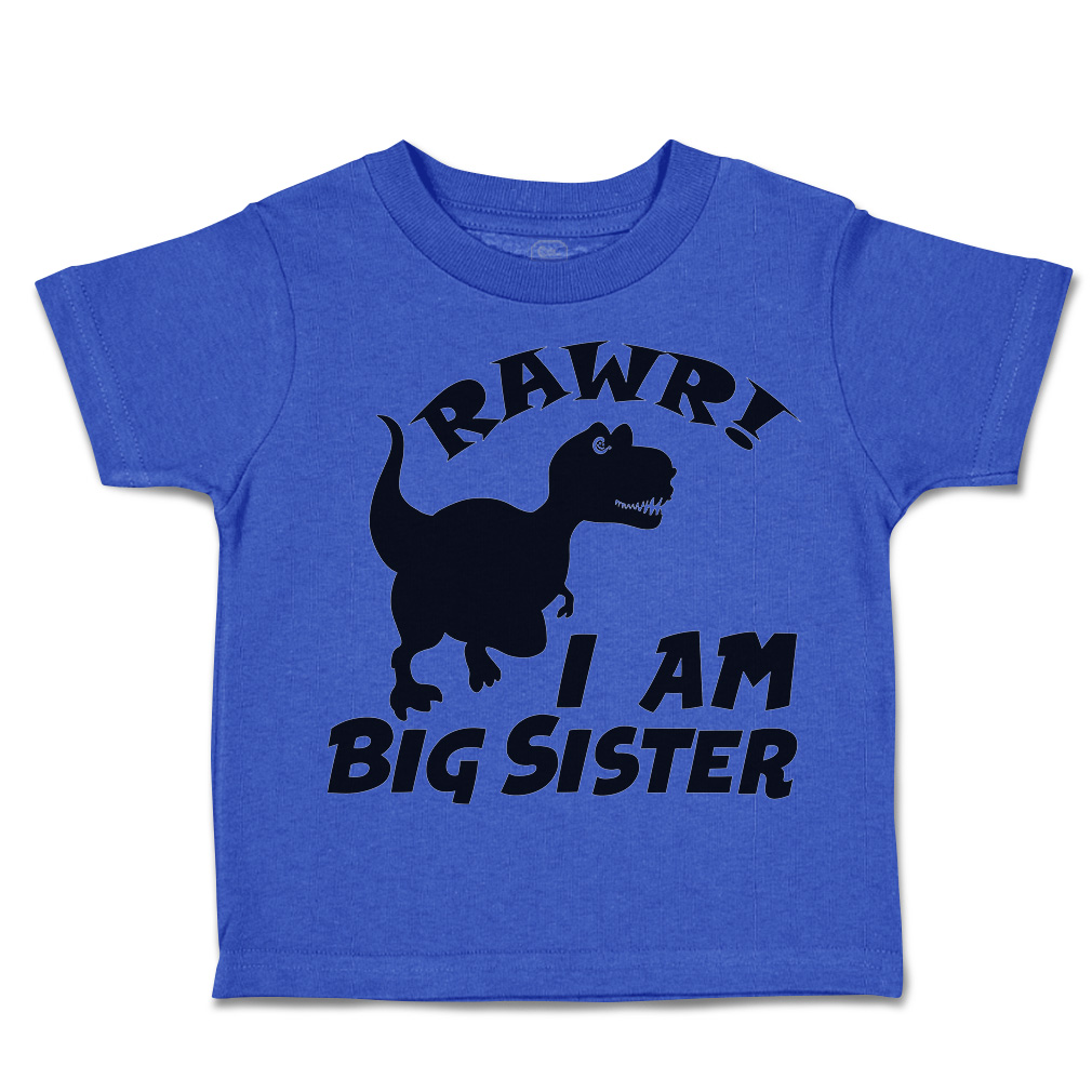 Toddler T-Shirt Rawr I Am Big Sister Dinosaur Cotton Animal Boy & Girl Clothes - Picture 13 of 18