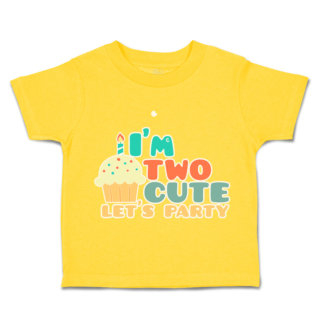 Toddler T-Shirt I Am 2 Cute Let Us Party Cakes Cotton Cakes Boy & Girl Clothes - Picture 14 of 18