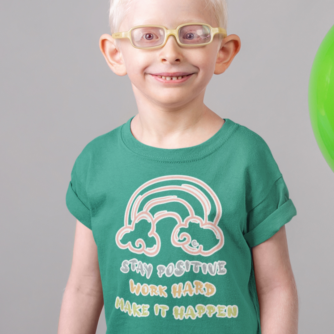 Toddler T-Shirt Stay Positive Work Hard Make It Happen Cotton Boy & Girl Clothes